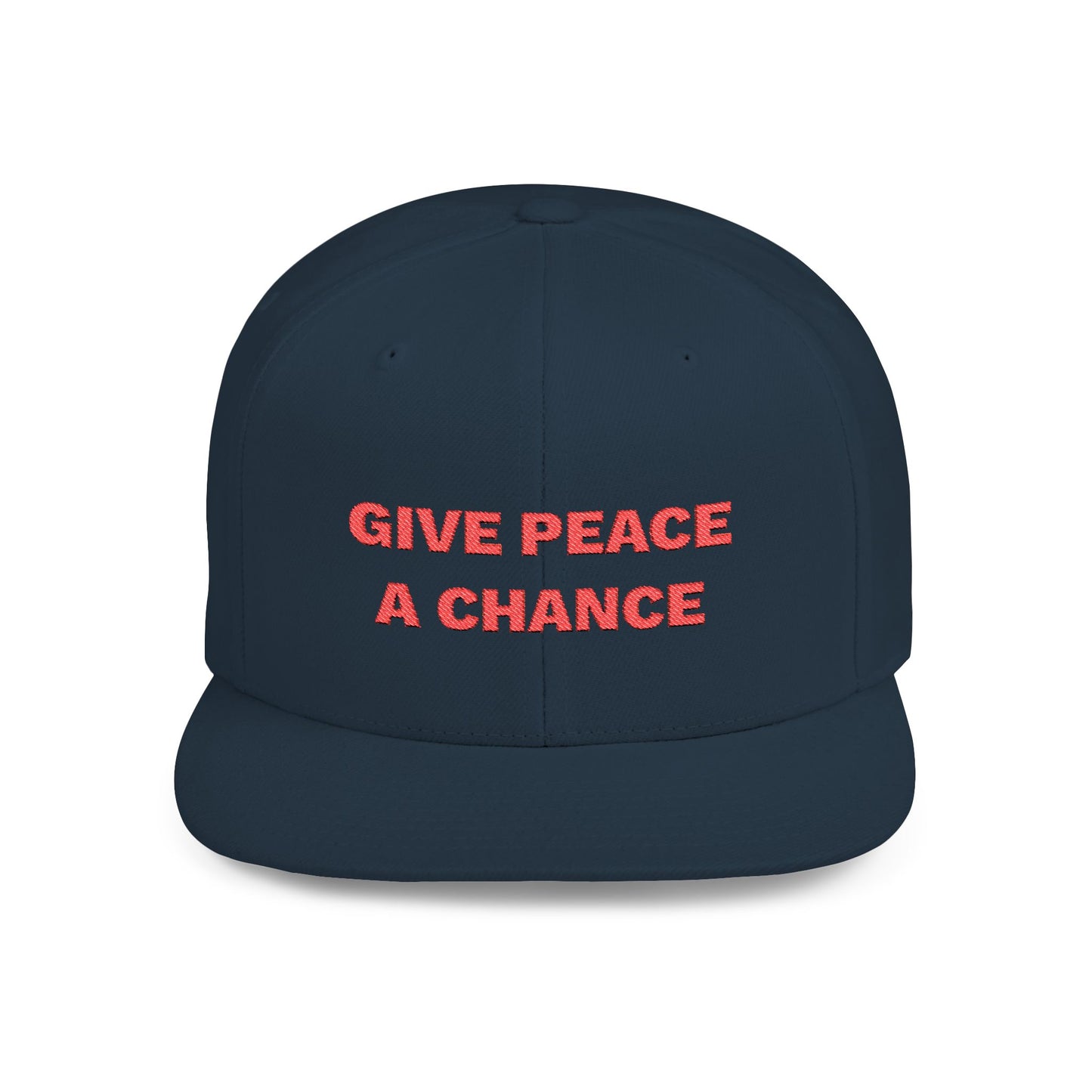 Give Peace A Chance Flat Bill Snapback Hat