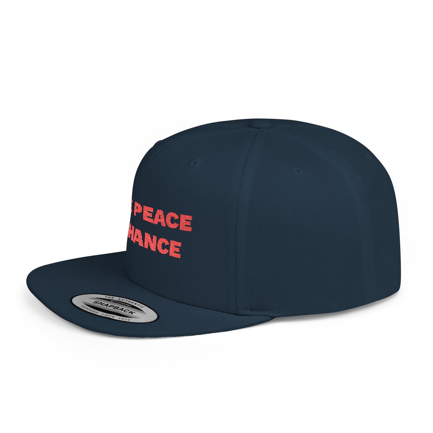 Give Peace A Chance Flat Bill Snapback Hat