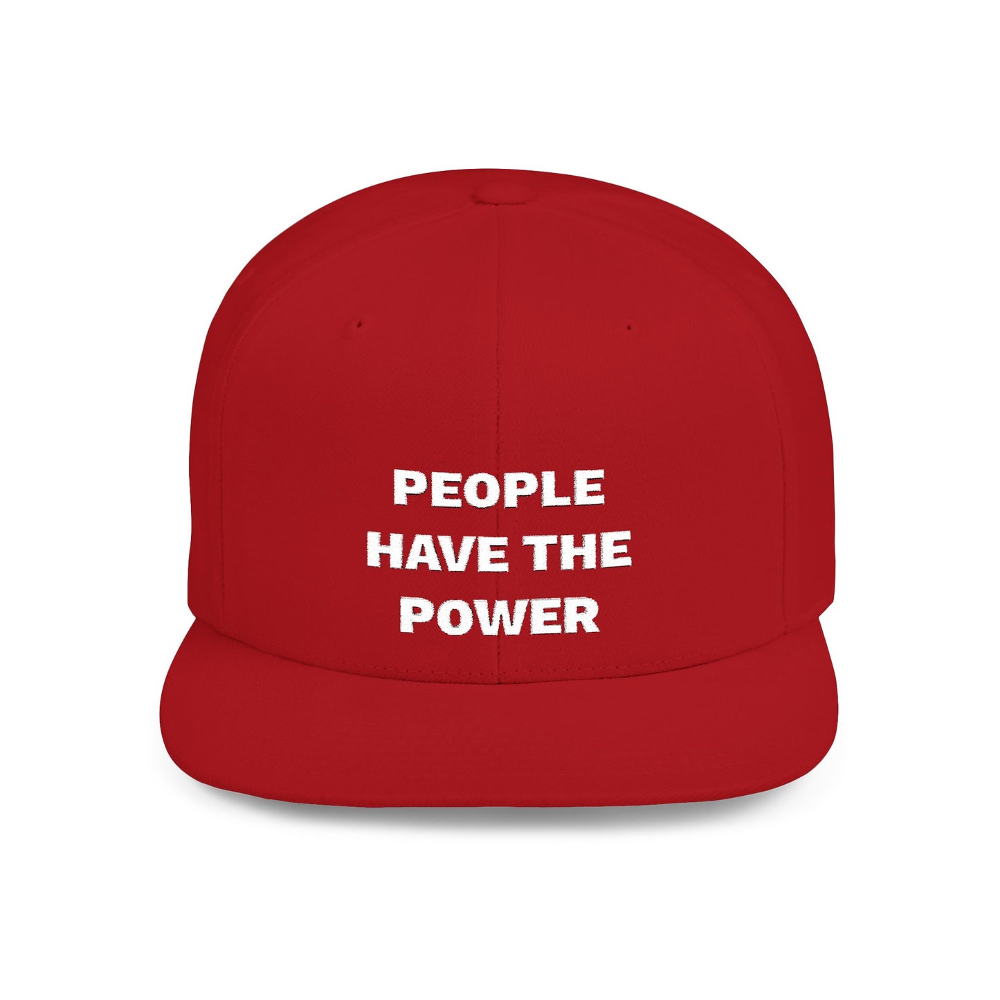 People Have The Power Flat Bill Snapback Hat