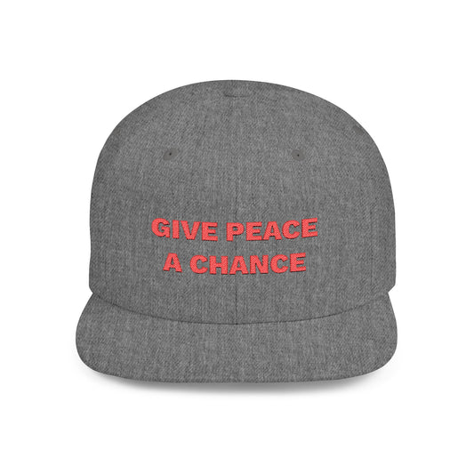 Give Peace A Chance Flat Bill Snapback Hat