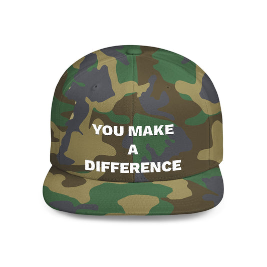 You Make A Difference Flat Bill Snapback Hat