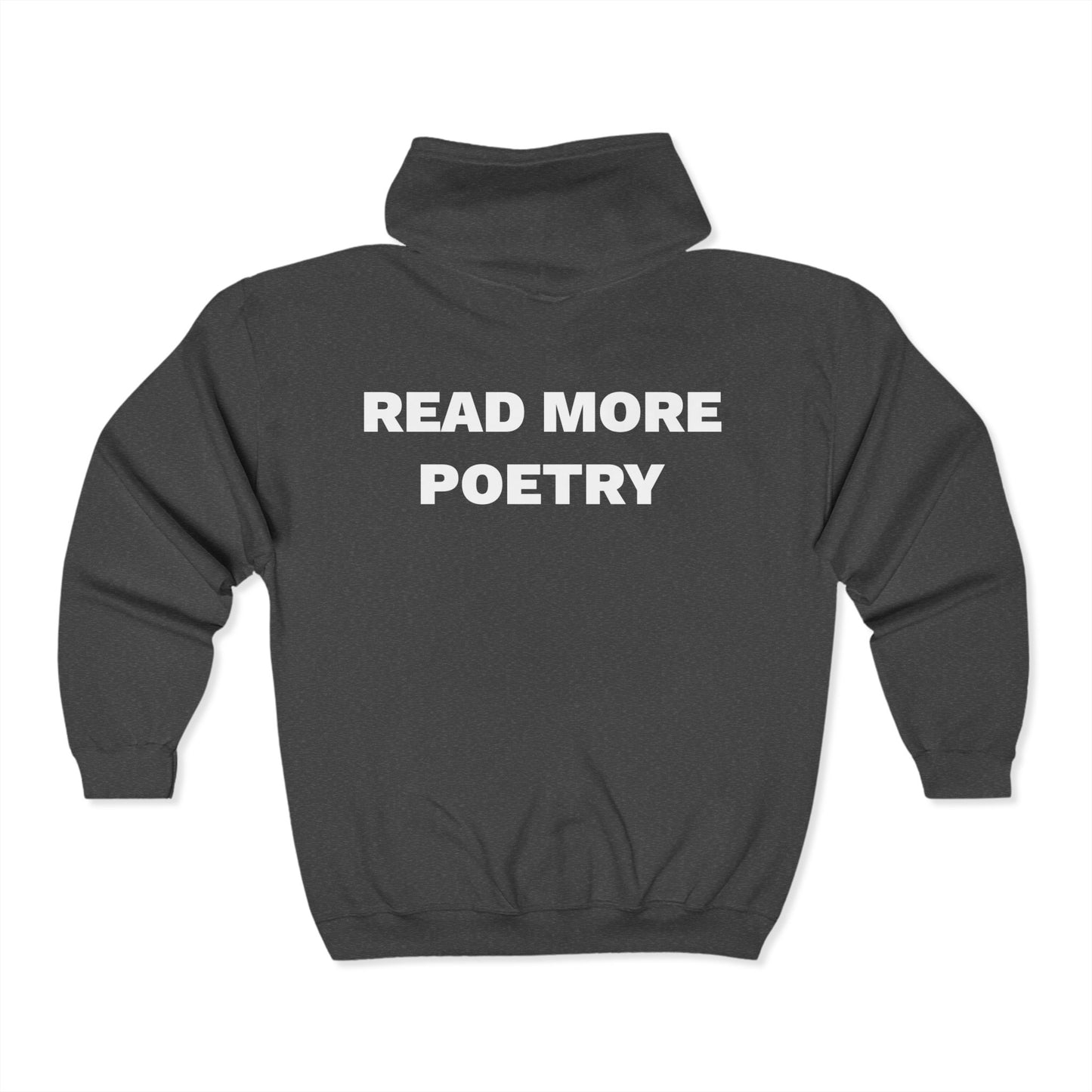 READ MORE POETRY Heavy Blend™ Full Zip Hooded Sweatshirt