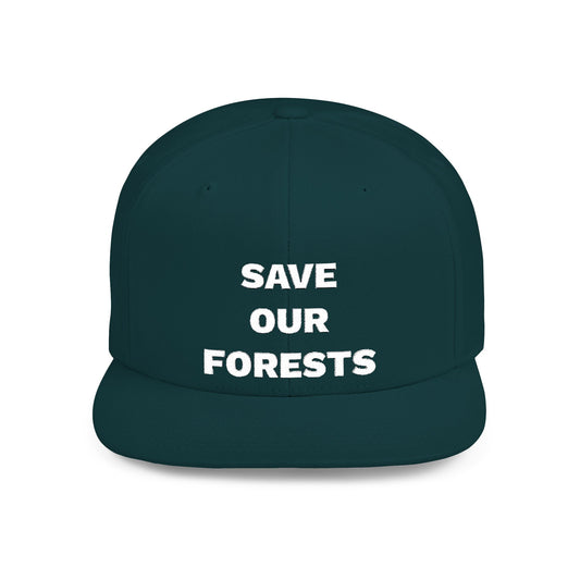 Save our Forests Flat Bill Snapback Hat- Two Colors