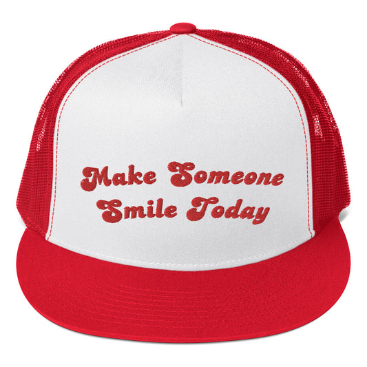 Make Someone Smile Today Trucker Cap