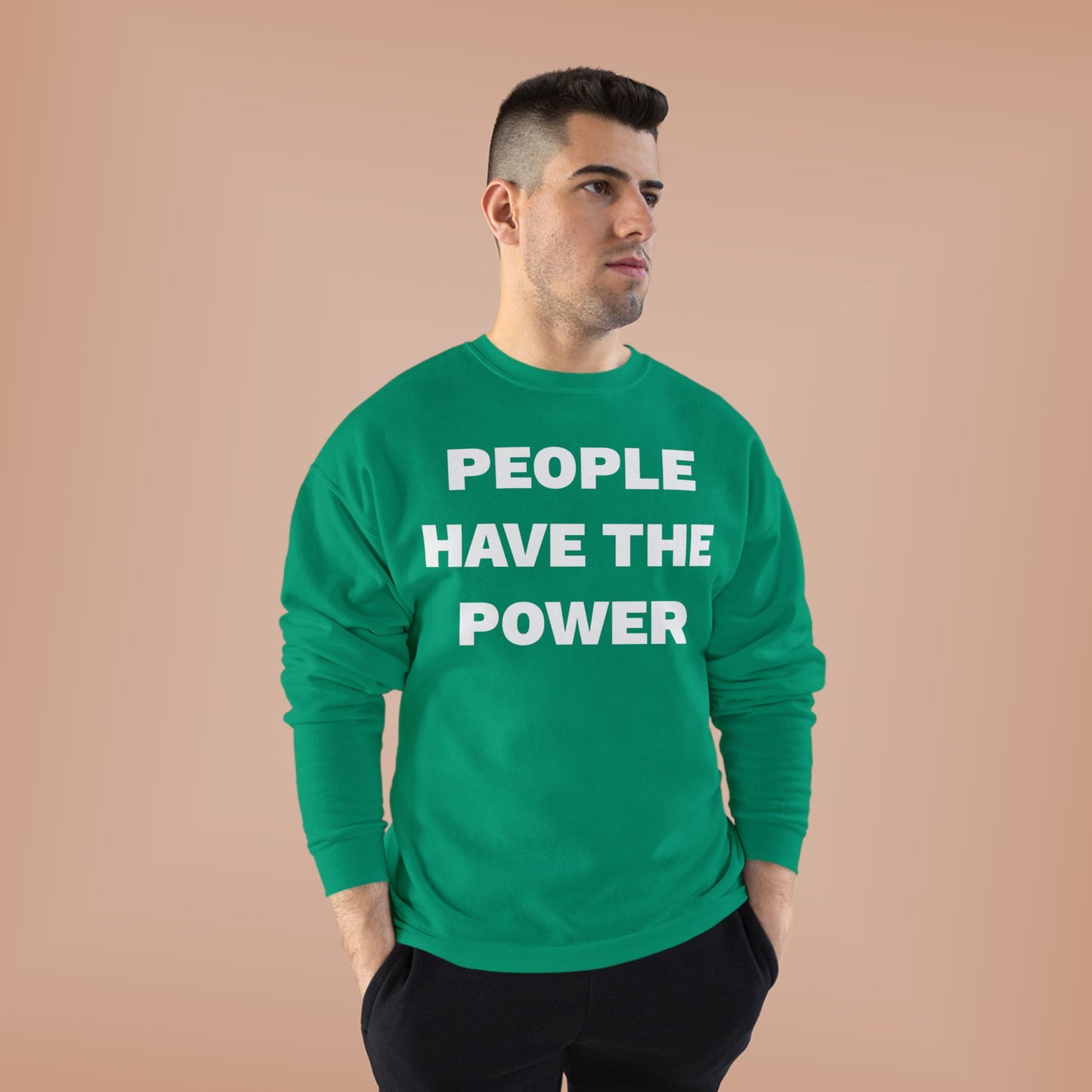 People Have The Power Unisex EcoSmart® Crewneck Sweatshirt- Many Colors