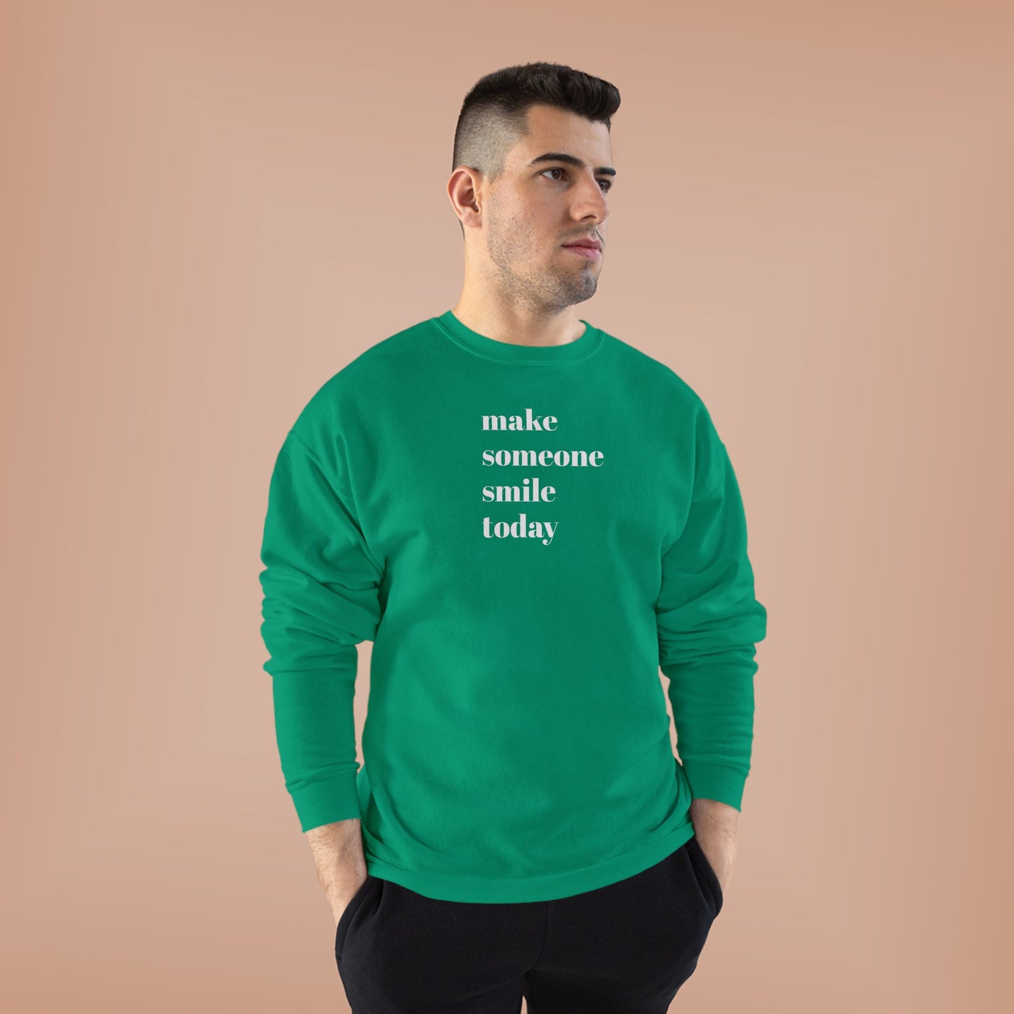 Make Someone Smile Today Crewneck Sweatshirt