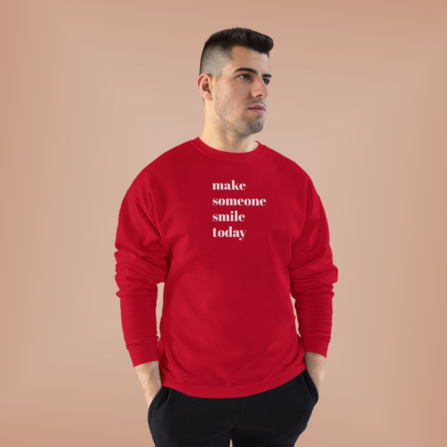 Make Someone Smile Today Crewneck Sweatshirt