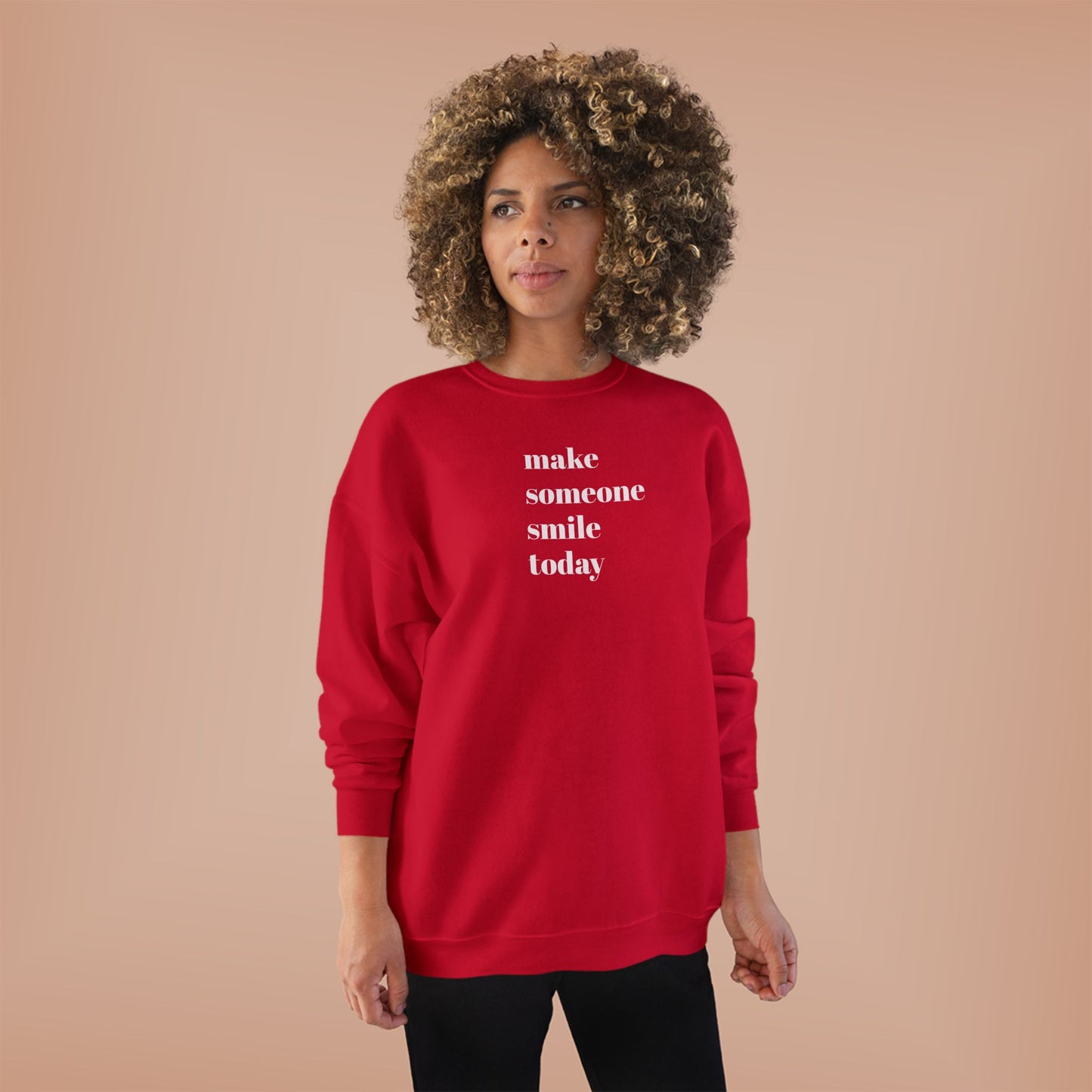 Make Someone Smile Today Crewneck Sweatshirt