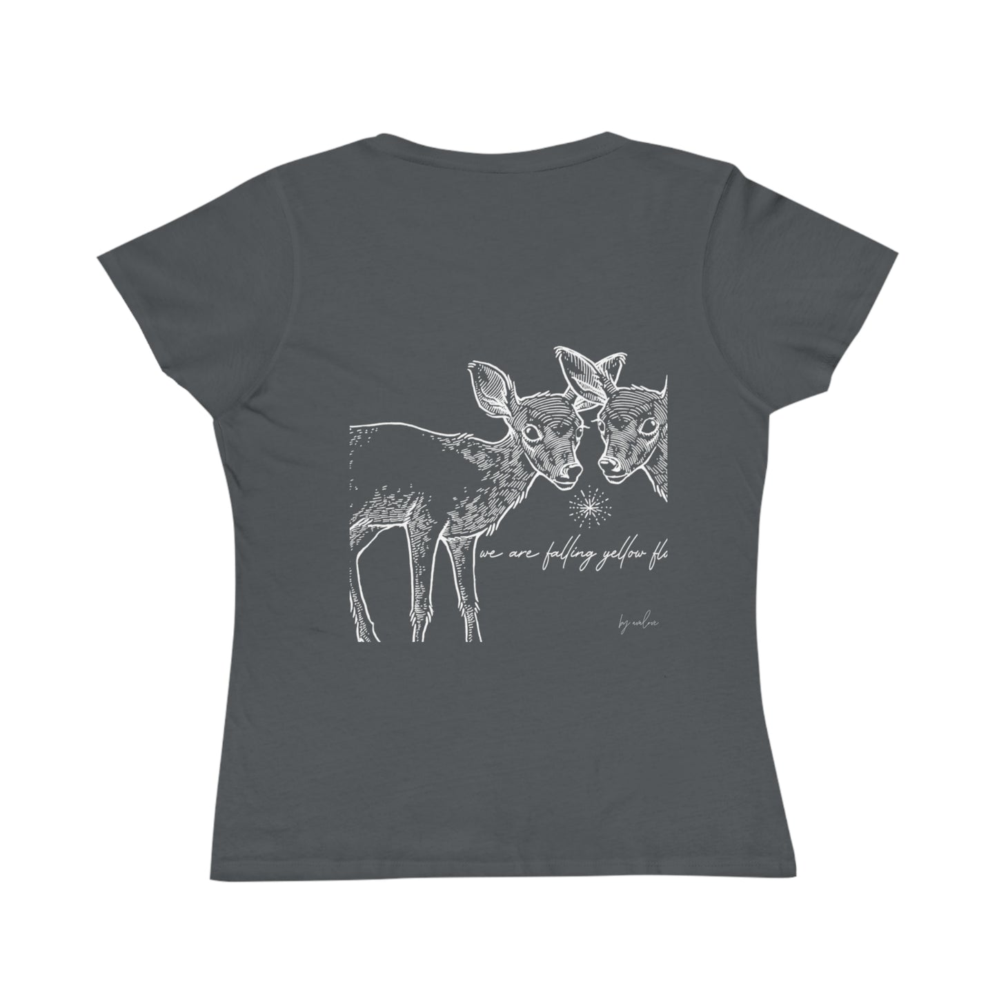 Two Deer, We are Falling Flowers Women's Organic Tee
