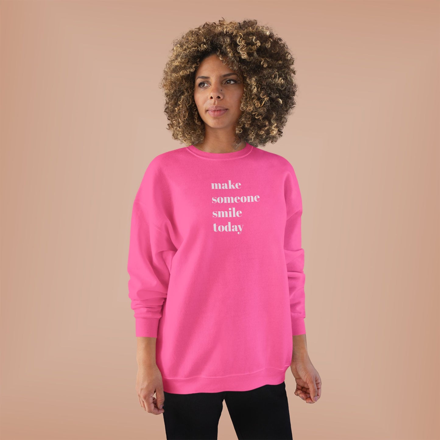 Make Someone Smile Today Crewneck Sweatshirt