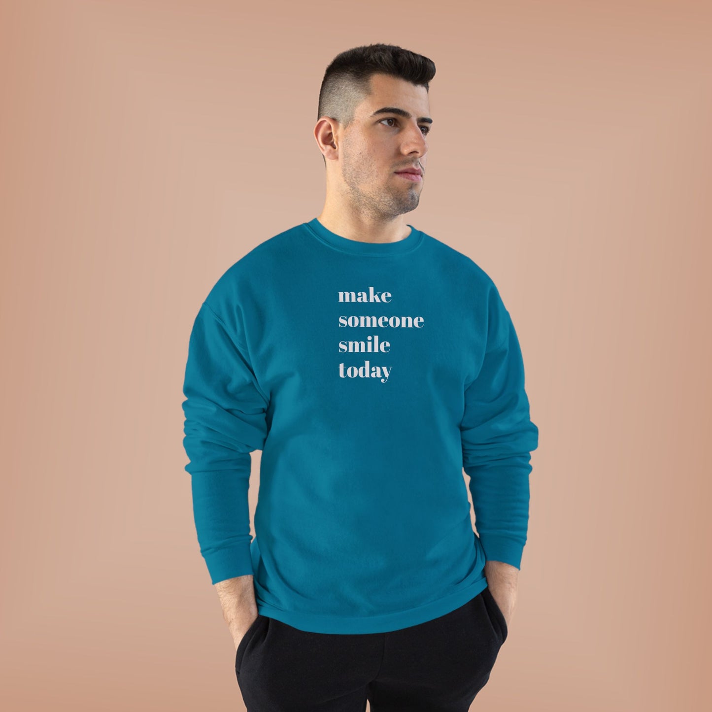 Make Someone Smile Today Crewneck Sweatshirt